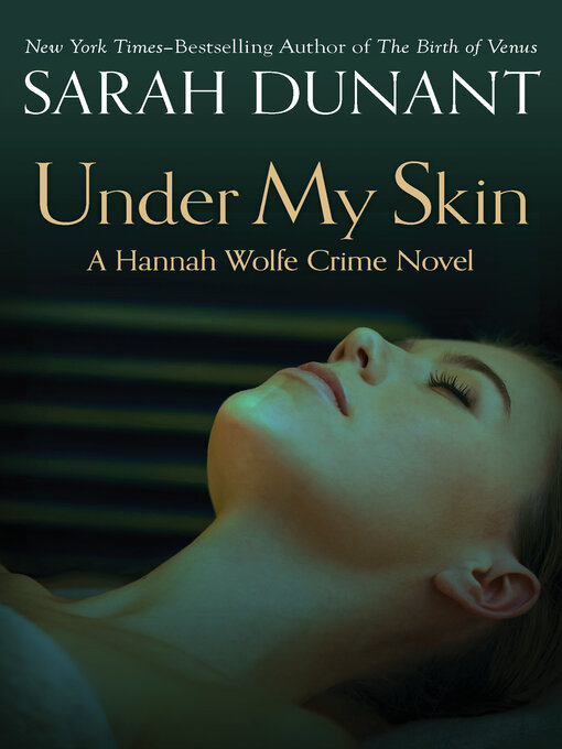 Title details for Under My Skin by Sarah Dunant - Available